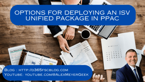 Options for Deploying an ISV Unified Package in PPAC - Alex Meyer